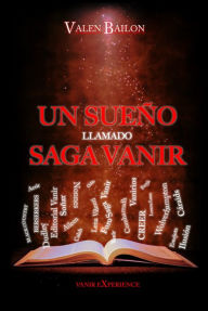Title: Un sueño llamado Saga Vanir, Author: Valen Bailon