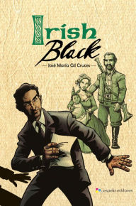 Title: Irish Black, Author: José María Gil Cruces