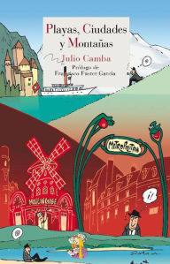 Title: Playas, ciudades y montañas, Author: Julio Camba