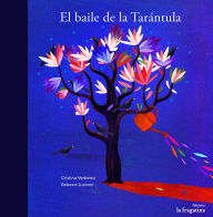 Title: El baile de la Tarï¿½ntula, Author: Cristina Perez Leal