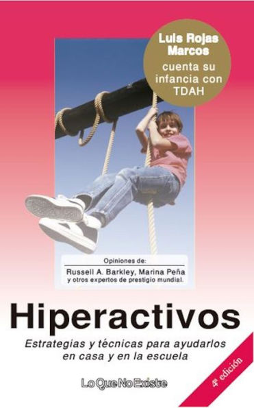 Hiperactivos: Estrategias y técnicas para ayudarlos en casa y en la escuela