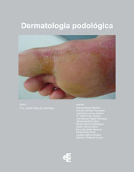 Title: Dermatología podológica, Author: Varios Autores