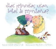 Title: Las Princesas usan botas de montana?, Author: Carmela Coyle