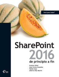 Title: SharePoint 2016 de principio a fin, Author: Gustavo Velez