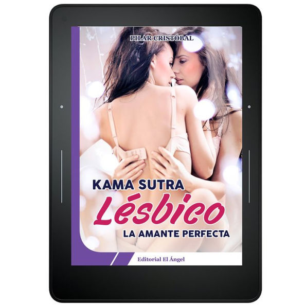 Kama Sutra lésbico: La amante perfecta