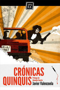 Title: Crónicas quinquis: Crónica negra, Author: Javier Valenzuela