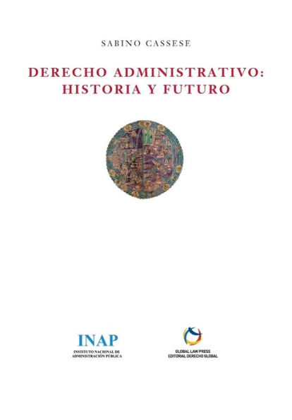 Derecho Administrativo: Historia y Futuro