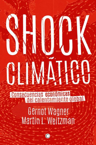 Shock climï¿½tico: Consecuencias econï¿½micas del calentamiento global
