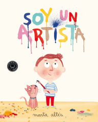 Title: Soy un artista / I Am an Artist, Author: Marta Altés