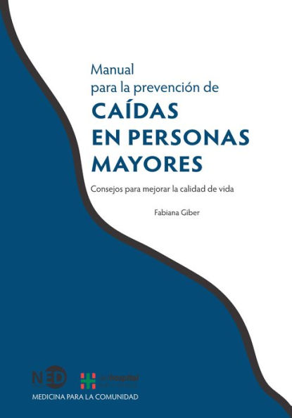 Manual para la prevención de caídas en personas mayores (Falls in Elderly Persons)