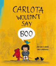 Books pdf files free download Carlota Wouldn't Say Boo RTF CHM by Emilio Urberuaga, Jose Carlos Andres 9788494292958 in English