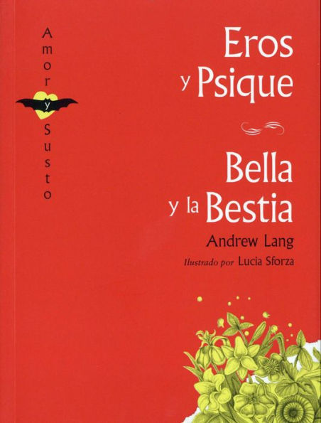 Eros Y Psique / La bella y la bestia