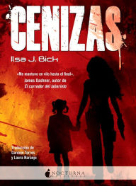 Title: Cenizas, Author: Ilsa J. Bick