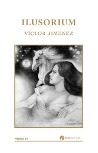 Title: Ilusorium, Author: Víctor Jiménez
