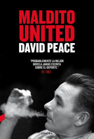 Title: Maldito United, Author: David Peace