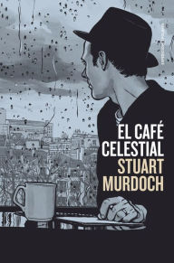 Title: El café celestial, Author: Stuart Murdoch