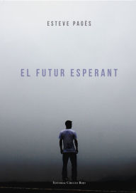 Title: El futur esperant, Author: Esteve Pagès