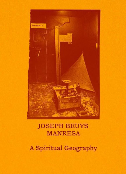 Joseph Beuys-Manresa: A Spiritual Geography
