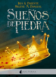 Title: Sueños de piedra, Author: Iria G. Parente