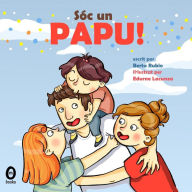 Title: Sóc un Papu!, Author: Berta Rubio
