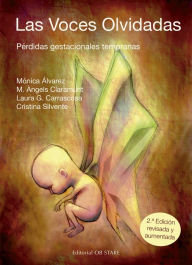 Title: Las voces olvidadas: Pérdidas gestacionales tempranas, Author: Cristina Silvente