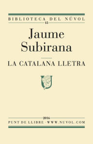 Title: La catalana lletra, Author: Jaume Subirana