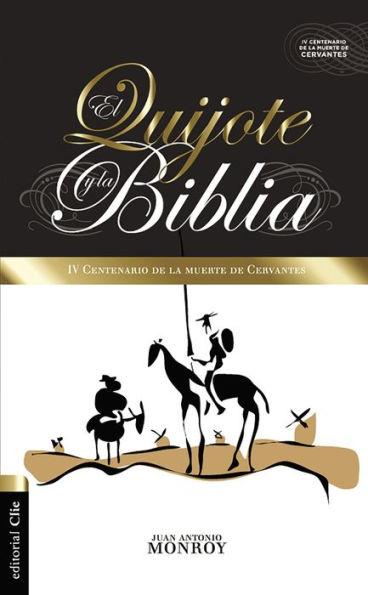El Quijote y la Biblia: IV centenario de muerte Cervantes