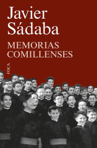 Title: Memorias comillenses, Author: Javier Sádaba Garay