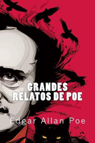 Title: Grandes Relatos de Poe, Author: Edgar Allan Poe