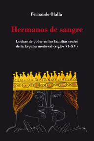 Title: Hermanos de sangre: Luchas de poder en las familias reales de la 