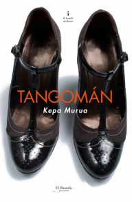 Title: Tangomán, Author: Kepa Murua