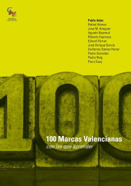 Title: 100 Marcas valencianas con las que aprender, Author: Pablo Adán