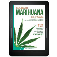 Title: Cultivar marihuana es fácil: Controla el dolor crónico y el de tipo reumático, oncológico y neuropático, Author: Varios autores