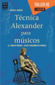Title: Técnica Alexander para músicos: La 