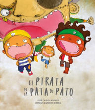 Title: El pirata de la pata de pato, Author: José Carlos Andrés