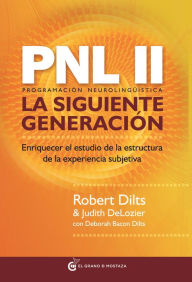 Title: PNL II La siguiente generación, Author: Robert Dills