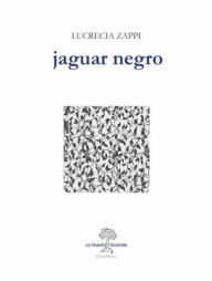 Title: Jaguar negro, Author: Lucrecia Zappi