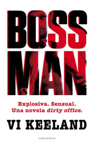 Title: Bossman, Author: Vi Keeland