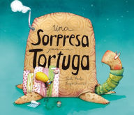 Title: Una sorpresa para Tortuga, Author: Paula Merlán