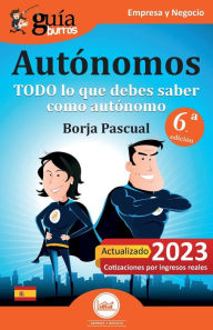 Title: GuíaBurros Autónomos: Todo lo que debes saber como autónomo, Author: Borja Pascual
