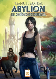 Title: Abylion: El océano de cristal, Author: Ian Wallman