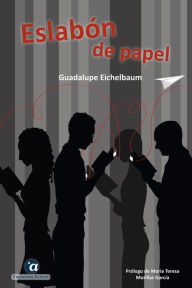 Title: Eslabón de papel, Author: Guadalupe Eichelbaum