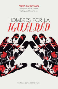 Title: Hombres por la igualdad, Author: Nuria Coronado