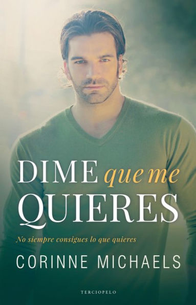 Dime que me quieres (Say You Want Me)