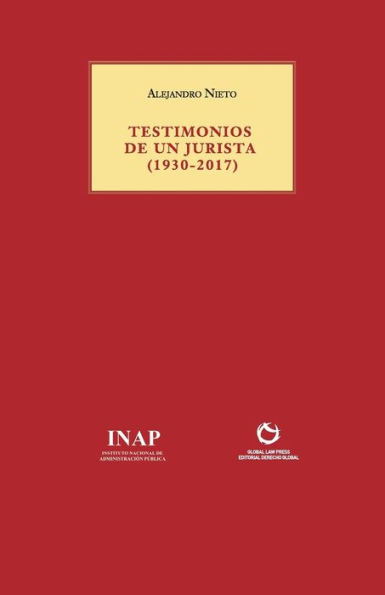 Testimonios de Un Jurista (1930-2017)