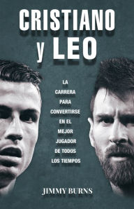Title: Cristiano y Leo, Author: Jimmy Burns