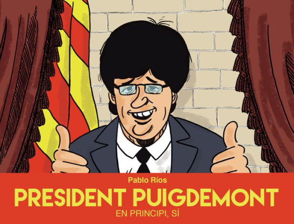 President Puigdemont: En principi, sí
