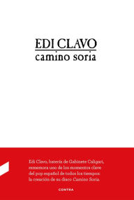 Title: Camino Soria, Author: Eduardo Rodríguez Clavo