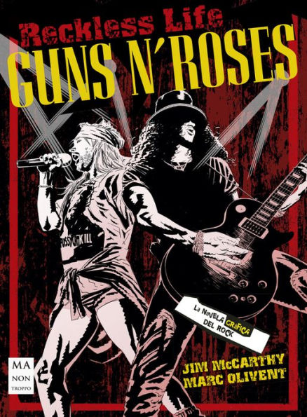 Guns N' Roses: La novela grï¿½fica del rock