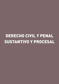 Title: Derecho civil y penal sustantivo y procesal, Author: Gorgonio Martínez Atienza